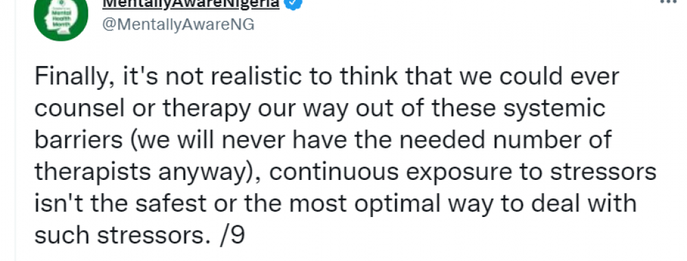 A screen shot of a tweet by Mentally Aware Nigeria reading finally it is not realistic to think we could ever counsel or therapy our way out of these systemic barriers